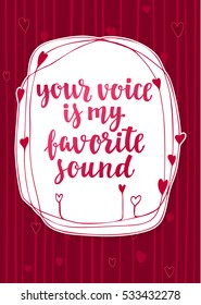 Handwritten vintage lettering romantic quote. Vector illustration on red background with decorative frame and hearts for greeting card Valentine's day or wedding, poster or leaflet.