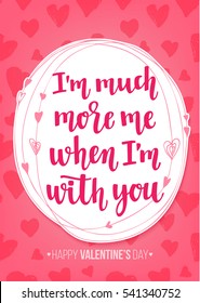 Handwritten vintage lettering romantic quote. Vector illustration on pink background with decorative doodle hearts for greeting card Valentine's day or wedding, poster or leaflet.