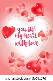 Handwritten vintage lettering romantic quote. Vector illustration on pink background with decorative sweet candy hearts and red lollipops for greeting card Valentine's day, wedding, poster or leaflet.