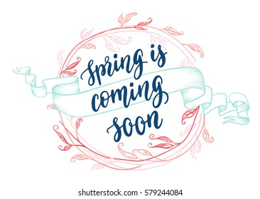 Handwritten vintage lettering spring quote. Vector illustration on white background with decorative floral hand drawing frame for greeting card, poster or leaflet.