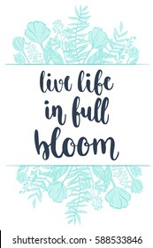 Handwritten vintage lettering spring quote. Vector illustration on white background with decorative floral hand drawing frame for greeting card, poster or leaflet.