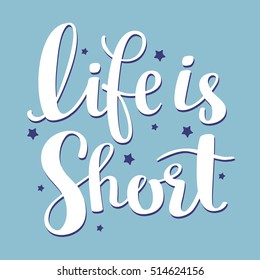 Handwritten vital vector lettering with stars on blue background. Calligraphic white inscription. Hand drawn lettering print. Apparel, t-shirt, bag, sticker, poster, card design