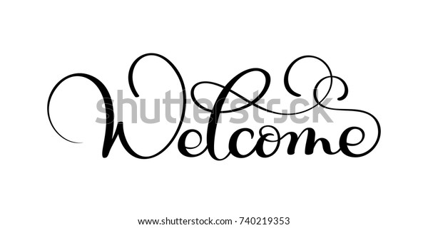 Handwritten Welcome Calligraphy Lettering Word Vector Stock Vector ...