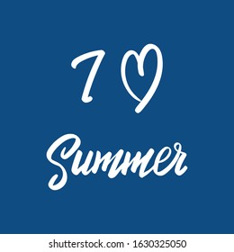 Handwritten white lettering "I LOVE Summer". Logo design concept on a classic blue background. Ready-to-print stock illustration for a postcard, mug, t-shirt, banner, or flyer.