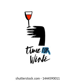 Handwritten wine alcohol and chill funny lettering quotes. Vector illustration.