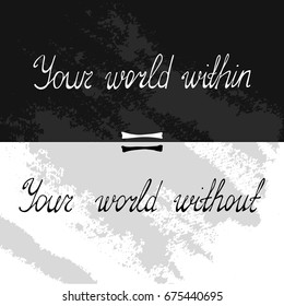 Handwritten Wise Lettering Showing Subtle Difference Between Inner and Outer Persons World. Black and White Coloring. Vector EPS 10