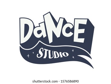 Handwritten word Dance studio logotype. Hand drawn lettering. Element for your design for banner, poster, ticket. Vector illustration. - Vector