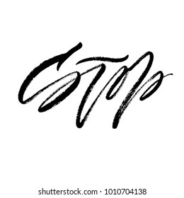 Handwritten word Stop in expressive brush lettering style