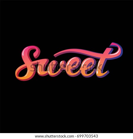 Hand-written the word Sweet