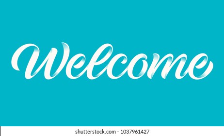 handwritten word welcome, calligraphy, lettering on blue background