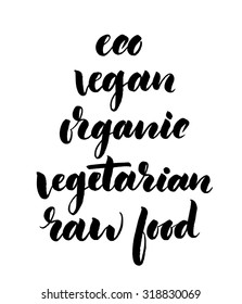 Handwritten words - organic, eco, raw food, vegan, vegetarian. Ink hand lettering.