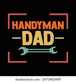 Handyman dad t shirt design 