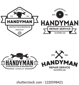 Handyman labels badges emblems and design elements. Tools silhouettes. Carpentry related vector vintage illustration. Isolated on white background.