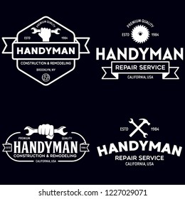 Handyman labels badges emblems and design elements. Tools silhouettes. Carpentry related vector vintage illustration. Isolated on black background.