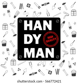 Handyman logo. Stamp of High quality in red. Background of repair tools. Stock vector. Flat design. 