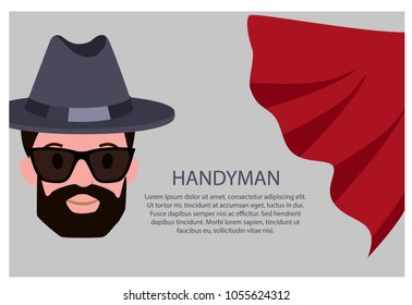 Handyman poster with text sample and lettering, gentleman with beard, wearing hat of black color with sunglasses, isolated on vector illustration