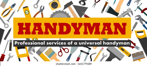 Handyman: professional services of a universal foreman. Workshop, repairman services, carpenter, any type of repair of home: installation plumbing, carpentry, power network, mason, plasterer. Vector.