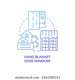 Hang blanket over window blue gradient concept icon  Winterized window  Reduce house heat loss  Draught proof abstract idea thin line illustration  Isolated outline drawing  Myriad Pro  Bold font used