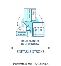 Hang blanket over window turquoise concept icon. Lowering house warm losses abstract idea thin line illustration. Isolated outline drawing. Editable stroke. Arial, Myriad Pro-Bold fonts used