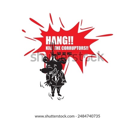 HANG! AND KILL THE CORRUPTORS!! public opinion vector illustrations