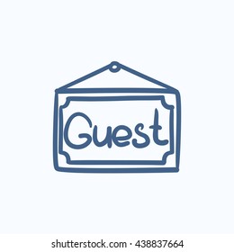 Hanging board with word guest vector sketch icon isolated on background. Hand drawn Hanging board with word guest icon. Hanging board with word guest sketch icon for infographic, website or app.