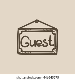 Hanging board with word guest vector sketch icon isolated on background. Hand drawn Hanging board with word guest icon. Hanging board with word guest sketch icon for infographic, website or app.