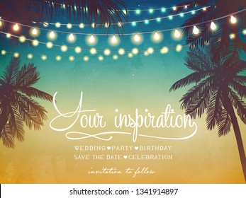 Hanging decorative holiday lights for a beach party invitation. Inspiration card for wedding, date, birthday