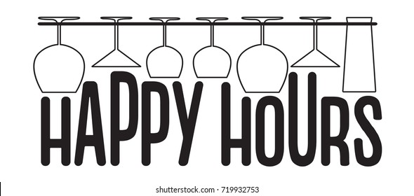 Hanging empty glasses above happy hours text. Vector bar, pub and restaurant style.