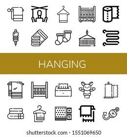 Hanging Icon Set. Collection Of Towel, Grip, Puppet, Towels, Socks, Cradle, Container, Paper Towel, Towel Rail, Tissue, Napkin, Hand Puppet, Fish Hook Icons
