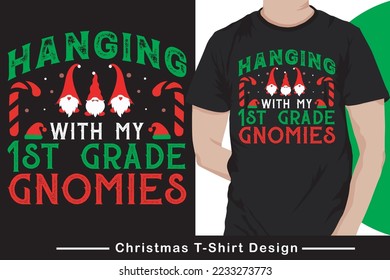 Hanging With My Gnomies Merry Christmas T-shirt Design, Vintages Tshirt, Vector, Christmas Tree Vector, Happy Christmas Day Gift, 