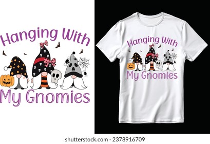 Colgando con mi diseño de camisetas gnomies, diseño de camisetas de Halloween, diseño de camisetas de Gnomies, halloween, gnomies.