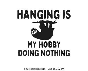 Pendurado é o meu hobby engraçado preguiça t camisa design para fazer nada como um profissional