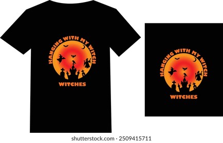 hanging with my witches t-shirt design