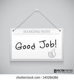Hanging note board with text, Good Job