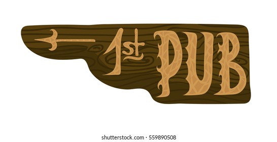 Hanging old wooden pointer to the best pub. Vector object isolated on white