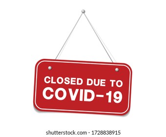 Hanging sign about coronavirus and close-up on a red closed sign of a shop displaying the message "Closed due to Covid-19".