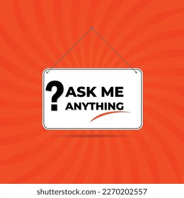 Hanging Sign Ask me anything with question mark Vector Illustrator