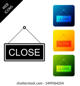 Hanging sign with text Close icon isolated. Business theme for cafe or restaurant. Set icons colorful square buttons. Vector Illustration