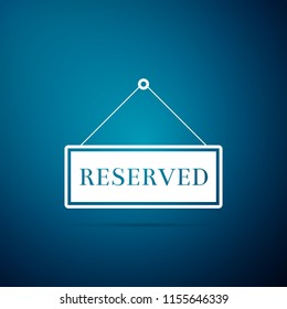 Hanging sign with text Reserved sign icon isolated on blue background. Business theme for cafe or restaurant. Flat design. Vector Illustration