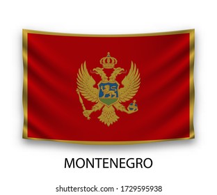 Hanging silk flag of Montenegro. Vector illustration.