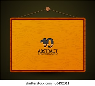 Hanging wooden plate  background. Vector illustration for your advert