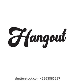 hangout text on white background.