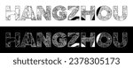 Hangzhou City Name (China, Asia) with black white city map illustration vector