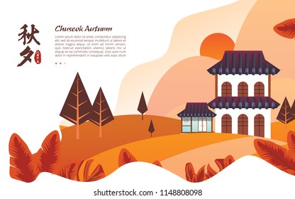 HANOK ON THE HILL. THE FOREIGN TEXT IN THE IMAGE MEANS: CHUSEOK , AUTUMN EVE. KOREAN LANDING PAGE. VECTOR
