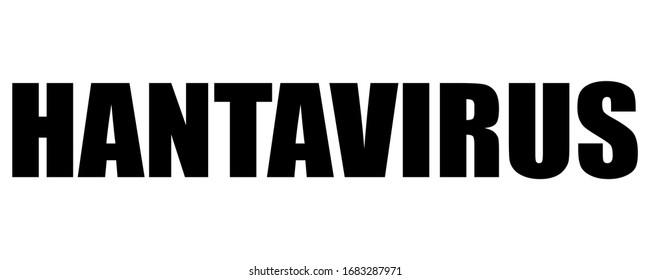 
Hantavirus and coronavirus. Forbidden. Stop virus. vector