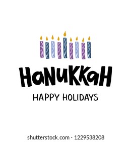 Hanukkah - hand drawn modern lettering with candles. Template for postcard or invitation card, poster, banner, web. Jewish holiday. Vector illustration.