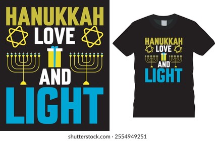 Hanukkah love and light, Hanukkah t shirt design vector template. Hanukkah motivational quote typography unique vector trending festival t shirt design. This design ready for any print item.