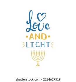 Hanukkah vector background, Love And Light, hand lettering, Menorah drawn illustration, Jewish holiday symbol