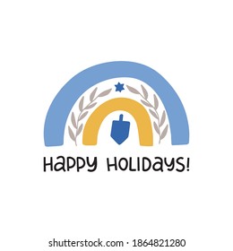 Hanukkah vector celebration typography. Jewish holiday greeting card. Happy Holidays quote. Chanukah wishes isolated on white. Hand drawn Hanuka festive rainbow, dreidel illustration.