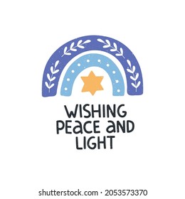 Hanukkah vector celebration typography. Traditional Jewish holiday. Wishing peace and light quote. Chanukah wish isolated on white. Hand drawn Hanuka festive rainbow.